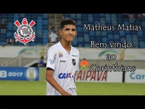 Matheus Matias Bem Vindo Ao Corinthians Gols Dribles HD 2018 YouTube