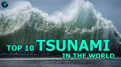 Top 10 Worst Tsunamis In History