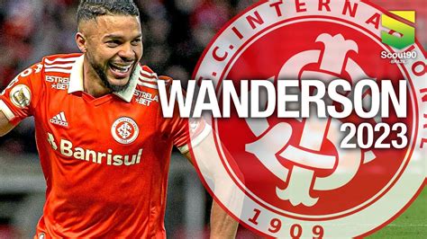 Wanderson Dribles Passes Gols Internacional Hd Youtube