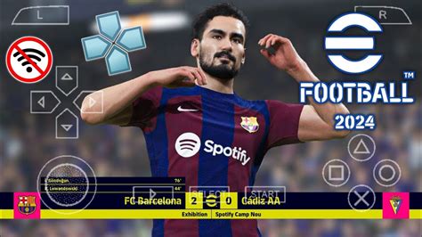 Efootball Pes 2024 Ppsspp Full New Transfers And Kits 23 24 Update Faces And Ball Graphics Hd Di