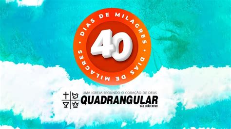 37º Dias da campanha 40 DIAS DE MILAGRES AO VIVO 12 08 2021 YouTube