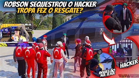 Hacker Apareceu Estava S Qu Strado Pelo Robson Tropa Invadiu A Ilha