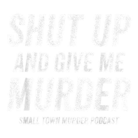 Shut Up And Give Me Murder Small Town Murder Podcast T Shirt Pickleball Paddle By Cm Arts