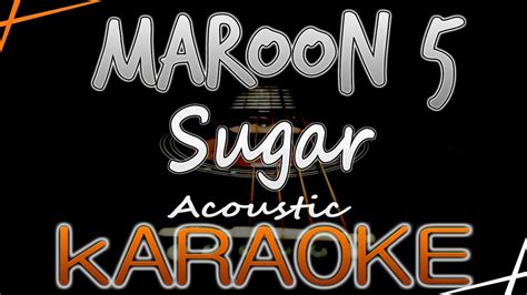 Maroon 5 Sugar Karaoke Lyrics YouTube