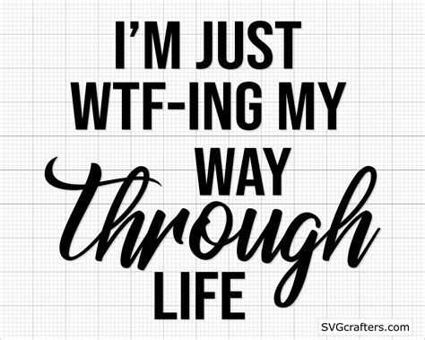 Im Just Wtf Ing My Way Through Life Shirt Svg Im Just Etsy