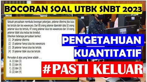 BOCORAN SOAL TPS UTBK SNBT 2023 PENGETAHUAN KUANTITATIF ANALISIS SOAL