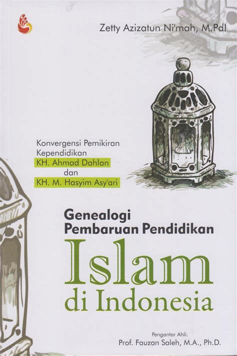 Genealogi Pembaruan Pendidikan Islam Di Indonesia Istana Agency