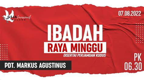 Ibadah Raya I GSJA Immanuel Malang 07 Agustus 2022 YouTube