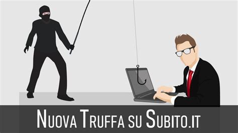 Nuova Truffa Su Subito It Ecco Come Funziona E Come Difendersi Youtube