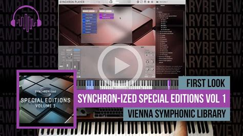 First Look SYNCHRON Ized Special Editions Vol 1 By Vienna Symphonic