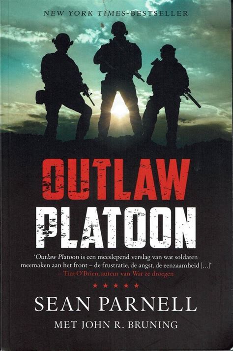 Outlaw Platoon Sean Parnell 9789045212531 Boeken Bol