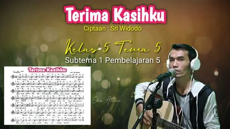 Lirik Lagu Terima Kasihku Kelas 5 Tema 5 Subtema 1 Pembelajaran 5