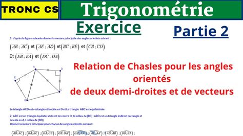 Maths Tronc CS calcul trigonométrique1 Relation de Chasles pour les