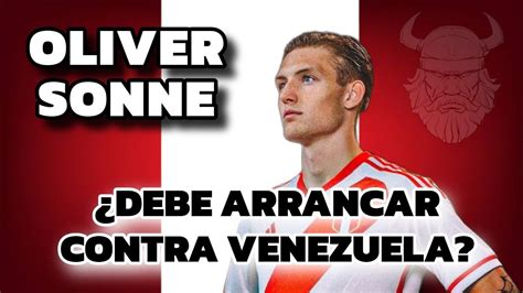 SELECCIÓN PERUANA LA GENTE PIDE A OLIVER SONNE DE TITULAR YouTube