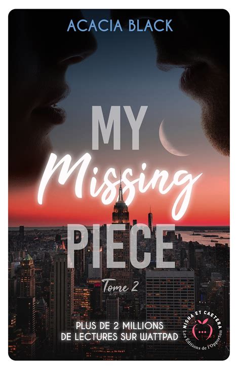 My Missing Piece Tome Ebook De Acacia Black Epub Rakuten Kobo