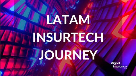 El Crecimiento Sin Freno Del Sector Insurtech En Latinoam Rica