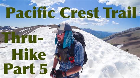 Pacific Crest Trail Thru-Hike Part 5: The Sierra - Bishop to South Lake ...