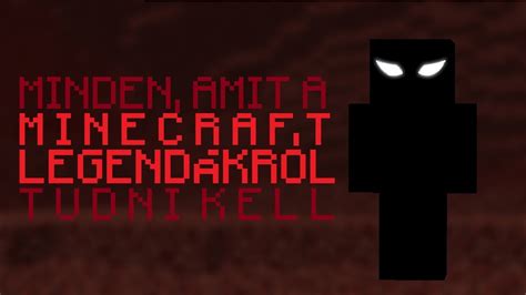 Minecraft Minden amit a Legendákról tudni kell YouTube