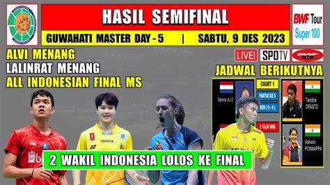 Hasil Semifinal Guwahati Master Hari Ini Alvi Menang Indonesia