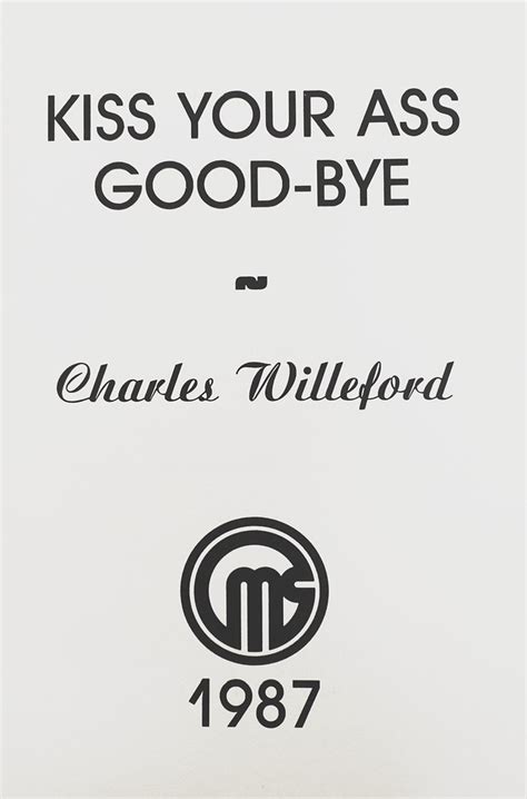 Title Page Kiss Your Ass Goodbye By Charles Willeford Flickr