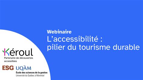 Webinaire Laccessibilité Comme Pilier Du Tourisme Durable