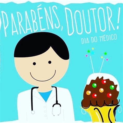 Parabéns a todos os médicos profissionais que estão conosco desde o