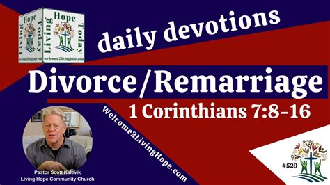 Divorce And Remarriage 1 Corinthians 7 8 16 Living Hope Today Youtube