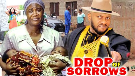 Drop Of Sorrows Complete Movie Yul Edochie Mercy Johnson 2023