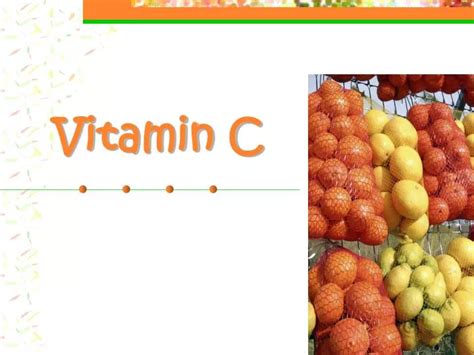 Ppt Vitamin C Powerpoint Presentation Free Download Id 2139463