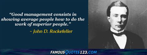 John D Rockefeller Quotes On Money People Men And Motivation