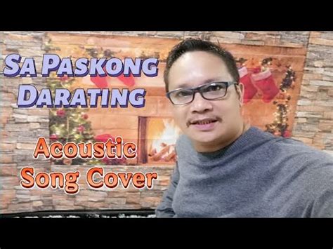 Sa Paskong Darating - Acoustic Song Cover - YouTube