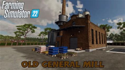 FS22 New Mod Console Old General Mill Mods In The Spots 252