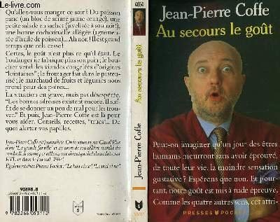 Au Secours Le Go T By Coffe Jean Pierre Goodreads