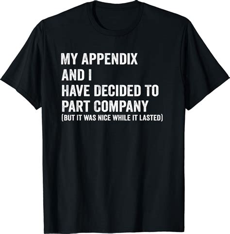 Funny Appendix Shirt For Appendicitis Appendectomy Surgery Clothing