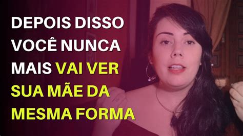 Depois Desse V Deo Voc Nunca Mais Vai Ver Sua M E Da Mesma Forma