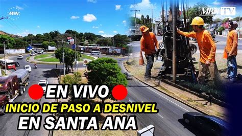 Inicia la Construcción del Primer Paso a Desnivel en Santa Ana