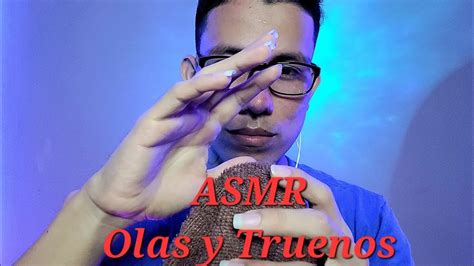 Asmr Para Dormir Olas Y Truenos Asmr En Espa Ol Soyhernanasmr Youtube