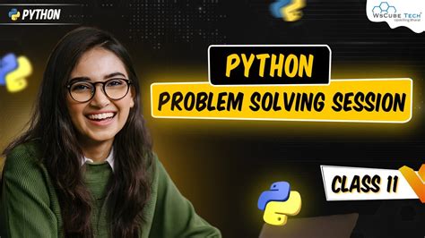 Python Problem Solving Session Python Tutorial Python Full Course