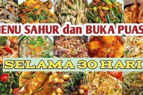 Penting Buat Ibu Ibu Rekomendasi Menu Lengkap Untuk Buka Puasa