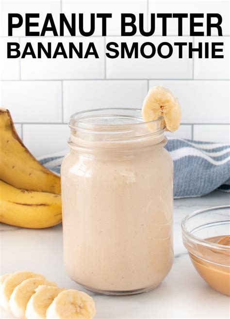 Best Peanut Butter Banana Smoothie Recipe 100 Days Of Real Food