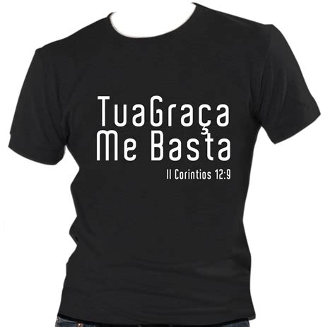 Camiseta Tua Graça me Basta PEICHÃO ESTAMPARIA