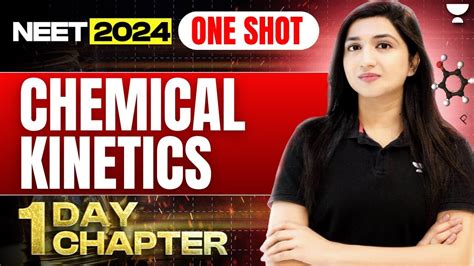 Chemical Kinetics In One Shot 1 Day 1 Chapter NEET 2024 Akansha