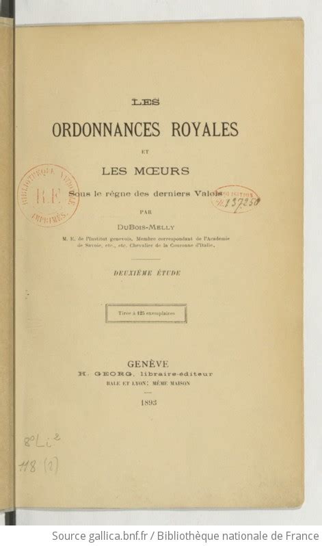 Les Ordonnances royales et les moeurs sous le règne des derniers Valois