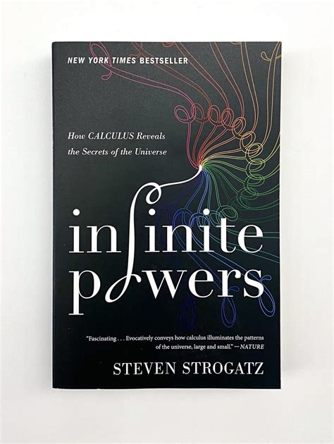 New Infinite Powers How Calculus Reveals The Secrets Of The Universe