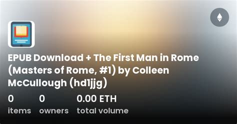 Epub Download The First Man In Rome Masters Of Rome 1 By Colleen