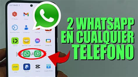 Como Tener Dos Cuentas De Whatsapp En Cualquier Telefono Youtube