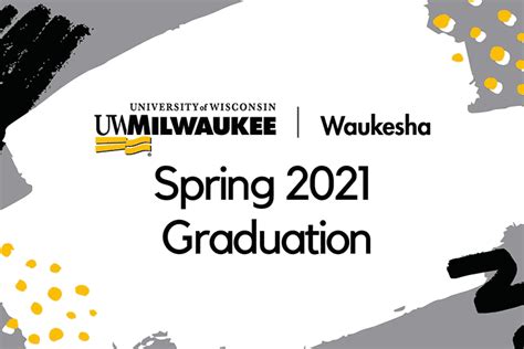 UWM at Waukesha Spring 2021 Virtual Commencement Ceremony - UWM-Waukesha