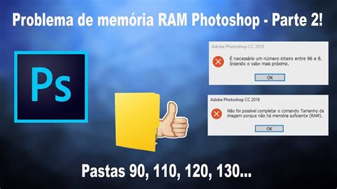 Tutorial Para Solucionar O Erro De Memória Ram Do Photoshop Pastas 70