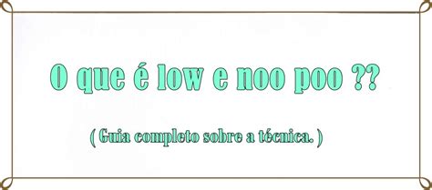 Tudo Sobre Low E No Poo Menina De F