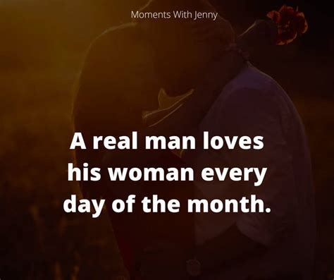 55 Real Men Quotes That Prove True Love Exists Moments With Jenny